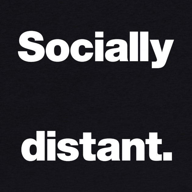 Socially distant. by Chestify